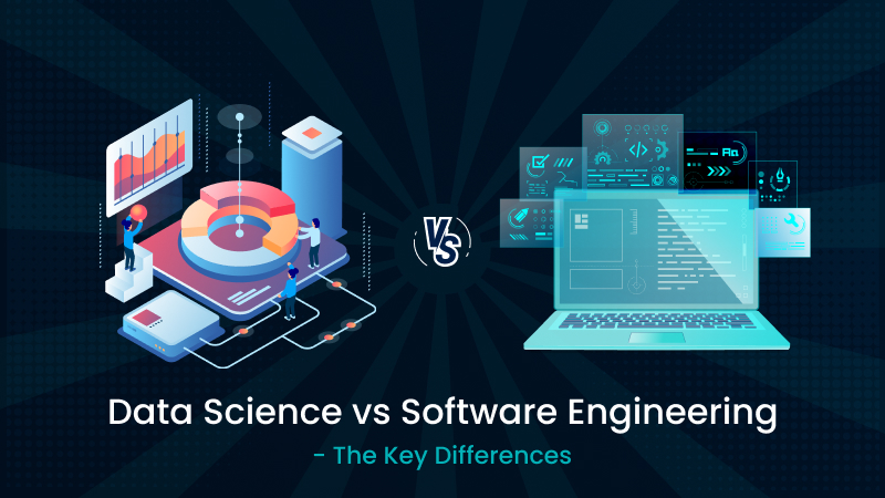 Data Science and Software Engineering – The Key Differences